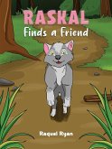 Raskal Finds a Friend (eBook, ePUB) Raskal Finds a Friend (eBook, ePUB)