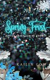 Spring Frost (eBook, ePUB) Spring Frost (eBook, ePUB)