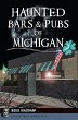 Haunted Bars & Pubs of Michigan (eBook,... - Bild 1