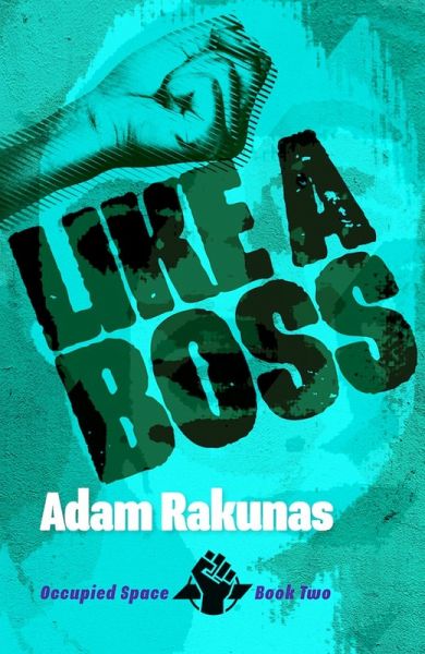 Like A Boss (eBook, ePUB) Like A Boss (eBook, ePUB)