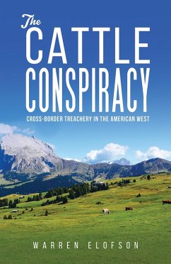 Cattle Conspiracy (eBook, ePUB) - Elofson, Warren