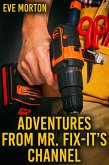 Adventures from Mr. Fix It's Channel (eBook, ePUB)