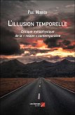 L'illusion temporelle (eBook, ePUB) L'illusion temporelle (eBook, ePUB)