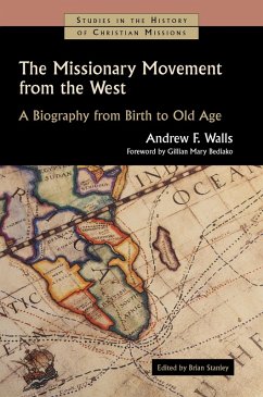 Missionary Movement from the West (eBook, ePUB) - Walls, Andrew F.