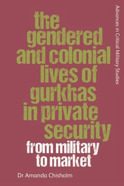 Cover Gendered and Colonial Lives of Gurkhas in Private Security (eBook, PDF)