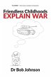 Friendless Childhoods Explain Wars... - Bild 1