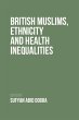 British Muslims, Ethnicity and Health... - Bild 1