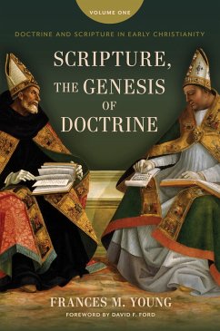 Scripture, the Genesis of Doctrine (eBook, ePUB) - Young, Frances M.