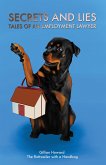 Secrets and Lies - Tales of an Employment Lawyer (eBook, ePUB) Secrets and Lies - Tales of an Employment Lawyer (eBook, ePUB)