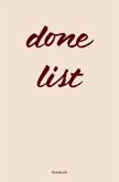 Done List - Notizbuch: um Positive Erfahrungen und Erledigte Aufgaben festhalten