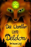 Die Wandler von Deldon 1: Der braune Wolf