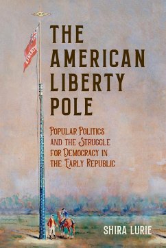 The American Liberty Pole - Lurie, Shira