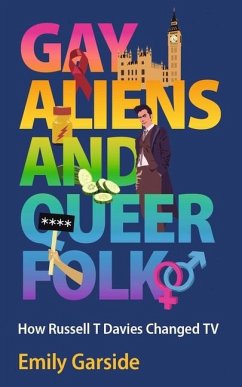 Gay Aliens and Queer Folk - Garside, Emily