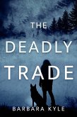 Deadly Trade (eBook, ePUB)