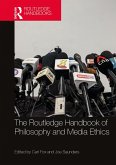 The Routledge Handbook of Philosophy and Media Ethics (eBook, PDF)