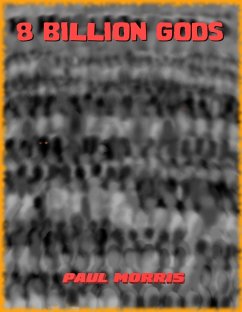 Eight Billion Gods (eBook, ePUB) - Morris, Paul
