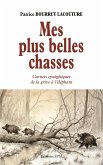 Mes plus belles chasses (eBook, PDF)