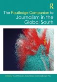 The Routledge Companion to Journalism in the Global South (eBook, PDF)