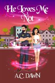 He Loves Me Not (eBook, ePUB)