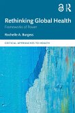 Rethinking Global Health (eBook, ePUB)