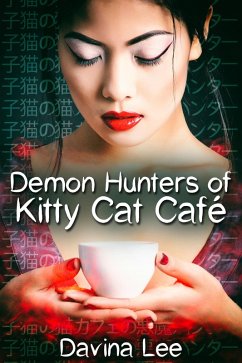Cover Demon Hunters of Kitty Cat Cafe (eBook, ePUB)