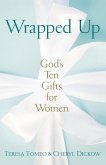 Wrapped Up (eBook, ePUB) Wrapped Up (eBook, ePUB)