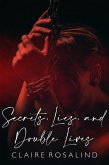 Secrets, Lies, and Double Lives (eBook, ePUB) Secrets, Lies, and Double Lives (eBook, ePUB)
