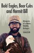 Bald Eagles, Bear Cubs, and Hermit Bill... - Bild 1