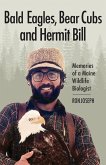 Bald Eagles, Bear Cubs, and Hermit Bill (eBook, ePUB)