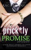 Prickly Promise: A New Adult Enemies to Lover Billionaire Romance (eBook, ePUB)