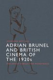 Adrian Brunel and British Cinema of the 1920s (eBook, PDF)
