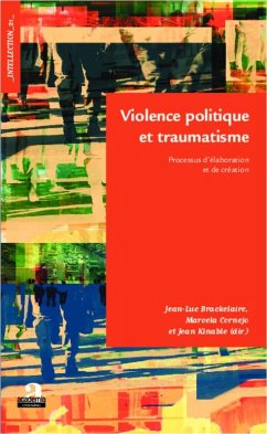 Violence politique et traumatisme (eBook, PDF) - Cornejo; Kinable; Brackelaire