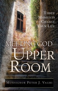 Cover Meeting God in the Upper Room (eBook, ePUB)