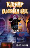 Kidnap at Cloggham Hall (eBook, ePUB) Kidnap at Cloggham Hall (eBook, ePUB)