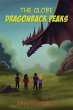 Globe - Dragonback Peaks (eBook, ePUB) - Bild 1