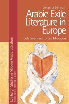 Arabic Exile Literature in Europe (eBook, ePUB) - Sellman, Johanna