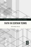 Faith in Certain Terms (eBook, PDF)