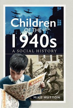 Children of the 1940s (eBook, PDF) - Mike Hutton, Hutton