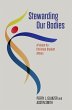 Stewarding Our Bodies (eBook, ePUB) - Bild 1