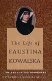 Life of Faustina Kowalska (eBook, ePUB) Life of Faustina Kowalska (eBook, ePUB)
