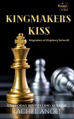 Kingmaker's Kiss: A Why Choose YA/New Adult Paranormal Fantasy Bully Romance (eBook, ePUB) - Angel, Rachel