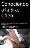 Conociendo a la Sra. Chen (eBook, ePUB)