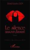 Le silence assourdissant (eBook, PDF)