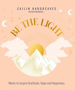 Be the Light (eBook, ePUB) - Hargreaves, Cailin