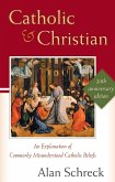 Catholic and Christian (eBook, ePUB) Catholic and Christian (eBook, ePUB)