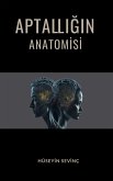 Aptallığın Anatomisi (eBook, ePUB)