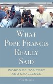 What Pope Francis Really Said (eBook, ePUB)