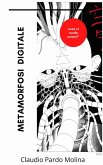 Metamorfosi Digitale (eBook, ePUB)