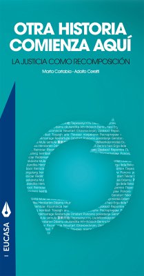 Otra historia comienza aquí (eBook, ePUB) - Cartabia, Marta; Ceretti, Adolfo