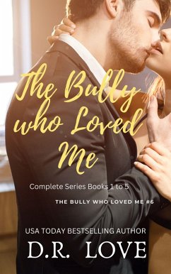 Cover Bully Who Loved Me Completed Series (eBook, ePUB)